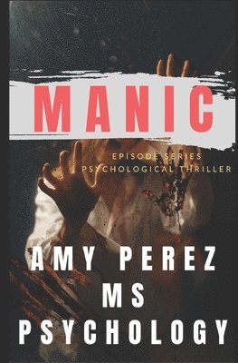 bokomslag Manic: Episode Series