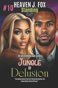 bokomslag Standing Out: Jungle of Delusion #10