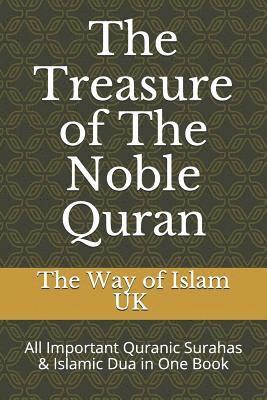 bokomslag The Treasure of the Noble Quran: All Important Quranic Surahas & Islamic Dua in One Book