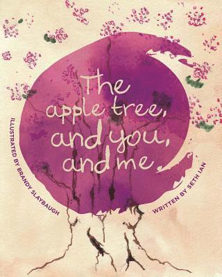 bokomslag Apple Tree and You and Me