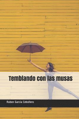 bokomslag Temblando con las musas