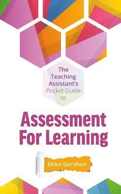 bokomslag The Teaching Assistant's Pocket Guide to Assessment for Learning