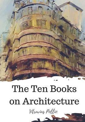 bokomslag The Ten Books on Architecture