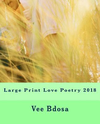 Large Print Love Poetry 2018 1