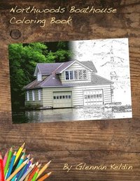 bokomslag Northwoods Boathouse Coloring Book