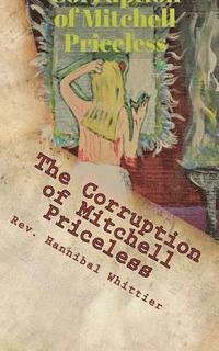 bokomslag The Corruption of Mitchell Priceless