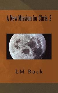 bokomslag A New Mission for Chris 2