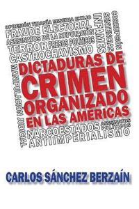 bokomslag Dictaduras de crimen organizado en Las Américas