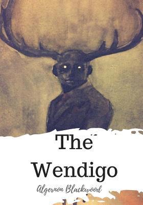 bokomslag The Wendigo