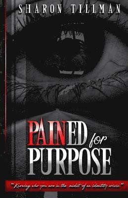 Pained 4 Purpose 1