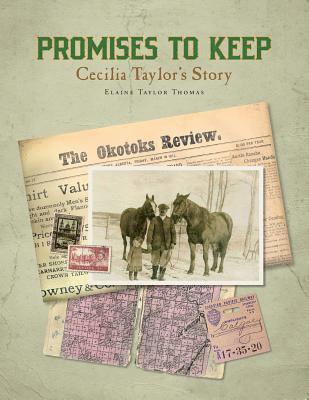 Promises to Keep: Cecilia Taylor's Story 1