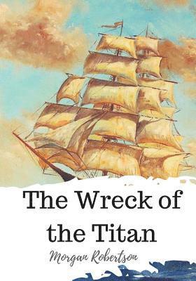 bokomslag The Wreck of the Titan