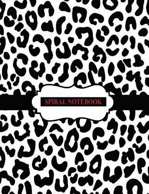 bokomslag Spiral Notebook: Black and White Leopard Notebook, Spiral Journal/ Notebook with Blank Pages - Total 100 Pages Sheets, Size 8.5 x 11