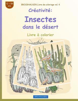 bokomslag BROCKHAUSEN Livre de coloriage vol. 4 - Créativité: Insectes dans le désert