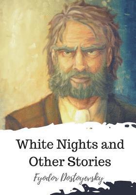 bokomslag White Nights and Other Stories