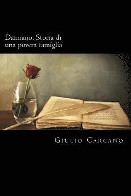 Damiano: Storia di una Povera Famiglia (Italian Edition) 1