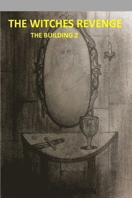 Tamika Thompson - The Building 2 the Witches Revenge, Häftad