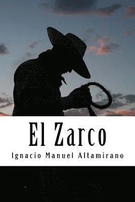 Ignacio Manuel Altamirano - El Zarco, Häftad