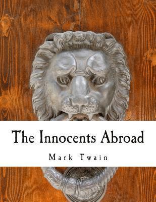 Mark Twain - The Innocents Abroad, Häftad