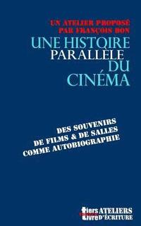 bokomslag Une histoire parallele du cinema