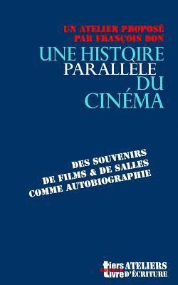 Une histoire parallele du cinema 1