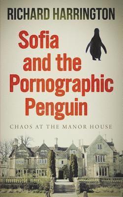 Richard Harrington - Sofia and the Pornographic Penguin, Häftad