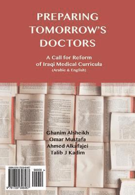 Preparing Tomorrow's Doctors: : A Call for Reform of Iraqi Medical Curricula (Arabic and English) 1