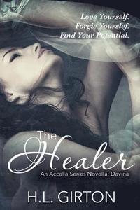 bokomslag The Healer: An Accalia Series Novella