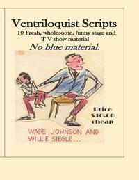bokomslag Ventriloquist Scripts: For the Stage Show Entertainer