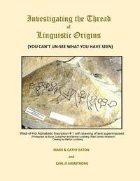 bokomslag Investigating the Thread of Linguistic Origins: (You Can't Un-See What You Have Seen)