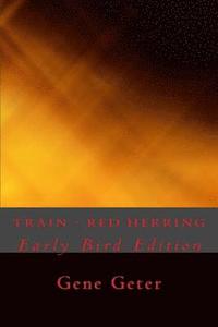 bokomslag Train - Red Herring (Early Bird Edition)