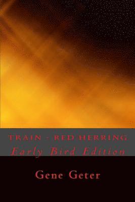 Train - Red Herring (Early Bird Edition) 1