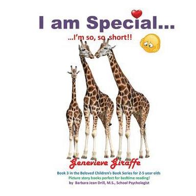 bokomslag I am Special ....: Genevieve Giraffe ... I am so short!