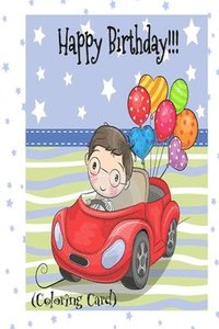 bokomslag HAPPY BIRTHDAY! (Coloring Card): (Personalized Birthday Cards for Boys) Birthday Inspirational Messages!