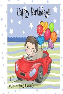 bokomslag HAPPY BIRTHDAY! (Coloring Card): (Personalized Birthday Cards for Boys) Birthday Inspirational Messages!