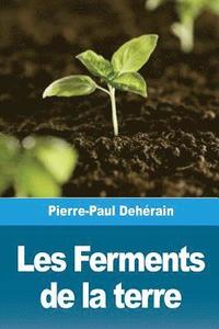 bokomslag Les Ferments de la terre