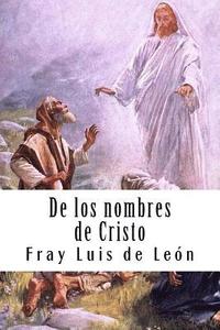 bokomslag De los nombres de Cristo