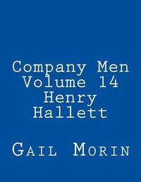 bokomslag Company Men - Volume 14 - Henry Hallett