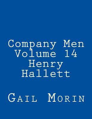 Gail Morin - Company Men - Volume 14 - Henry Hallett, Häftad