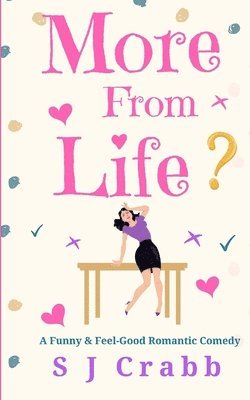 More From Life: A Funny and Feel-Good Romantic Comedy 1