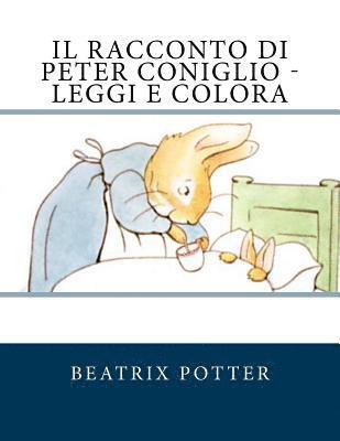 bokomslag Il racconto di Peter Coniglio - Leggi e colora