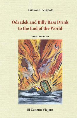 Odradek and Billy Bass Drink to the End of the World 1