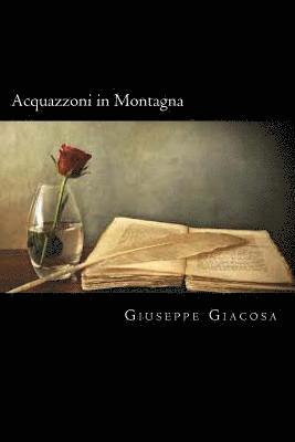 Acquazzoni in Montagna (Italian Edition) 1