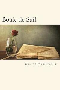 bokomslag Boule de Suif (French Edition)