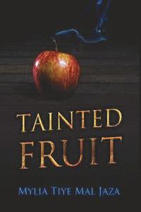 bokomslag Tainted Fruit