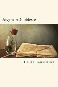 bokomslag Argent et Noblesse (French Edition)