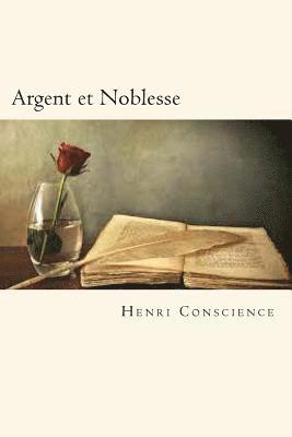 Argent et Noblesse (French Edition)