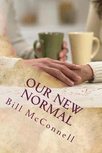 bokomslag Our New Normal: A novel about marriage in the age of brokenness
