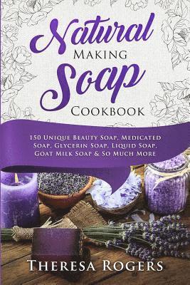 bokomslag Natural Soap Making Cookbook