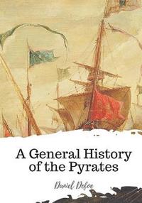 bokomslag A General History of the Pyrates